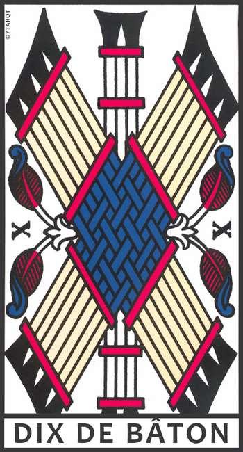 Découvrez la signification du Dix de Bâton dans le Tarot de Marseille : responsabilités, travail, amour, finances et réussite après les efforts.